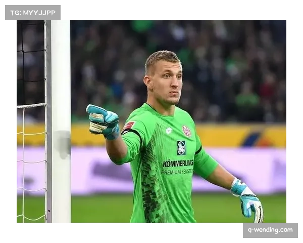 美因茨门将曾特纳神扑难救主 后防沟通失误数据亮红灯